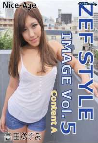 MNS-012B ZEF STYLE Vol.5 Content-A  高田のぞみ